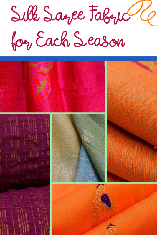 Choosing the right silk saree fabric for each season